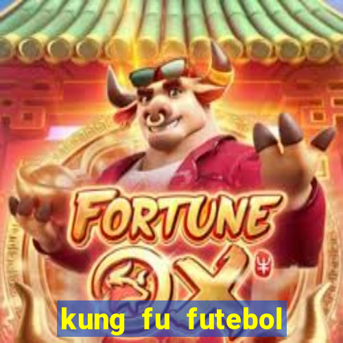 kung fu futebol clube dublado torrent